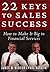 22 Keys to Sales Success: How to Make It Big in Financial Services