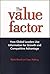 The Value Factor: How Global Leaders Use Information for Growth and Competitive Advantage
