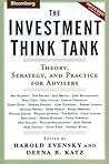 The Investment Think Tank: Theory, Strategy, and Practice For Advisers The Investment Think Tank: Theory, Strategy, and Practice For Advisers