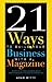 21 Ways to Build Your Business with a Magazine by Adam Witty