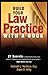 Build Your Law Practice Wit...