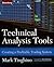 Technical Analysis Tools: Creating a Profitable Trading System