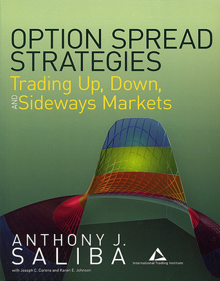 Option Spread Strategies: Trading Up, Down, and Sideways Markets (Bloomberg Financial)
