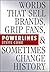 Powerlines: Words That Sell Brands, Grip Fans, and Sometimes Change History (Bloomberg)