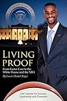 Living Proof: From Foster Care to the White House and the NBA