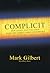 Complicit: How Greed and Co...