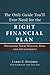The Only Guide You'll Ever Need for the Right Financial Plan: Managing Your Wealth, Risk, and Investments