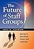 The Future of Staff Groups