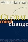 Global Mind Change: The Promise of the 21st Century (BK Currents)