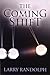 THE COMING SHIFT