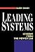 Leading Systems by Barry Oshry Leading Systems by Barry Oshry
