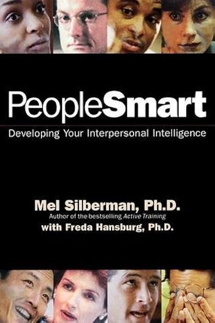 PeopleSmart: Developing Your Interpersonal Intelligence