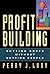Profit Building: Cutting Costs Without Cutting People