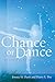 Chance or Dance: An Evaluat...