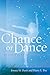 Chance or Dance by Jimmy H. Davis