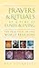 Prayers and Rituals at a Time of Illness and Dying: The Practices of Five World Religions