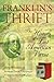 Franklin's Thrift: The Hist...
