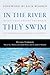 In the River They Swim: Ess...