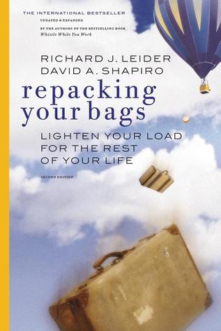 Repacking Your Bags: Lighten Your Load for the Rest of Your Life (Paperback)