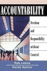 Accountability: Freedom and Responsibility without Control