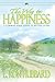 The Way to Happiness: A common sense guide to better living