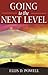 Going To The Next Level H/B by Ellis Powell