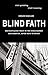 Blind Faith by Edward Winslow
