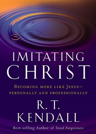Imitating Christ: Becoming More Like Jesus (Paperback)