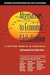 Alternatives to Economic Globalization: A Better World Is Possible