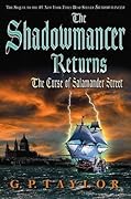 The Shadowmancer Returns: The Curse of Salamander Street