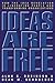 Ideas Are Free: How the Idea Revolution Is Liberating People and Transforming Organizations
