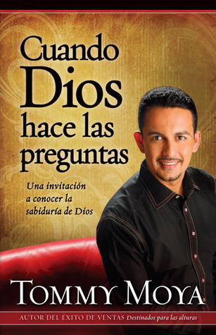 Cuando Dios hace las preguntas (Spanish Edition)
