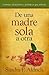 De Una Madre Soltera A Otra (Spanish Edition)