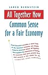 All Together Now: Common Sense for a Fair Economy