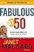 Fabulous at 50: Redefining ...