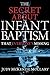 The Secret About Infant Baptism That Everyone's Missing