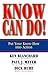 Know Can Do!: Put Your Know-How into Action