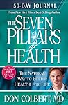 Seven Pillars 50 Day Journal: A 50-Day Journey to Better Health