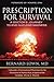 Prescription for Survival by Bernard Lown