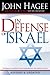 In Defense of Israel, Revised Edition by John Hagee