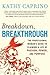 Breakdown, Breakthrough: Th...