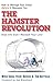 The Hamster Revolution by Mike Song