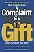 A Complaint Is a Gift: Reco...