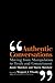 Authentic Conversations: Moving from Manipulation to Truth and Commitment