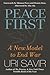 Peace First: A New Model to...