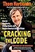 Cracking the Code: How to Win Hearts, Change Minds, and Restore America's Original Vision