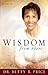 Wisdom From Above Vol 1: How to Live the Prosperous Life and Have Good Success