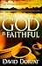 God Is Faithful: The Reformation of a Lutheran Pharisee