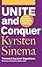 Unite and Conquer by Kyrsten Sinema