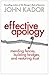 Effective Apology: Mending Fences, Building Bridges, and Restoring Trust
